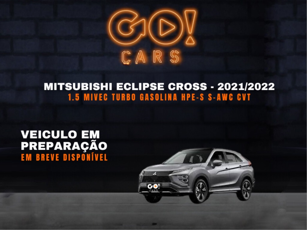 MITSUBISHI ECLIPSE CROSS 1.5 MIVEC TURBO GASOLINA HPE-S S-AWC CVT 2021/2022